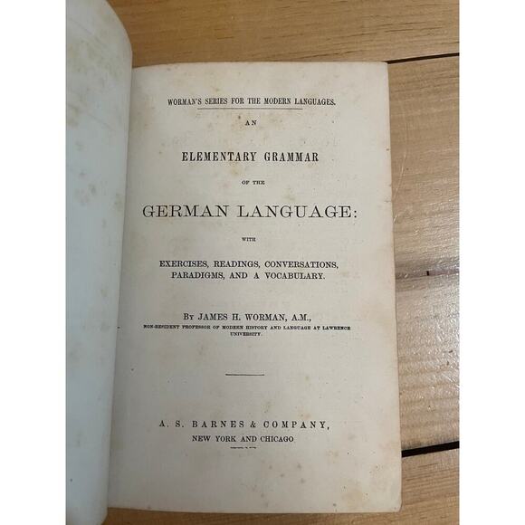 Elementary Grammar Of The German Language - James Workman 1873 ex-library - Picture 7 of 9